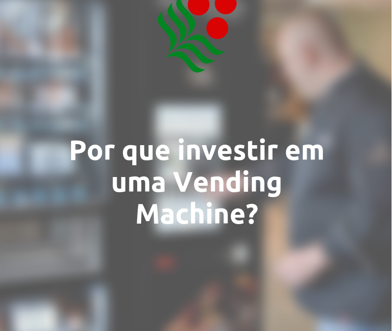 investir em vending machine